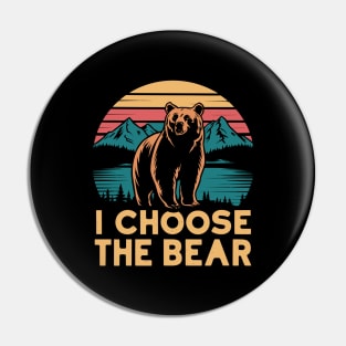 I-choose-the-bear Pin