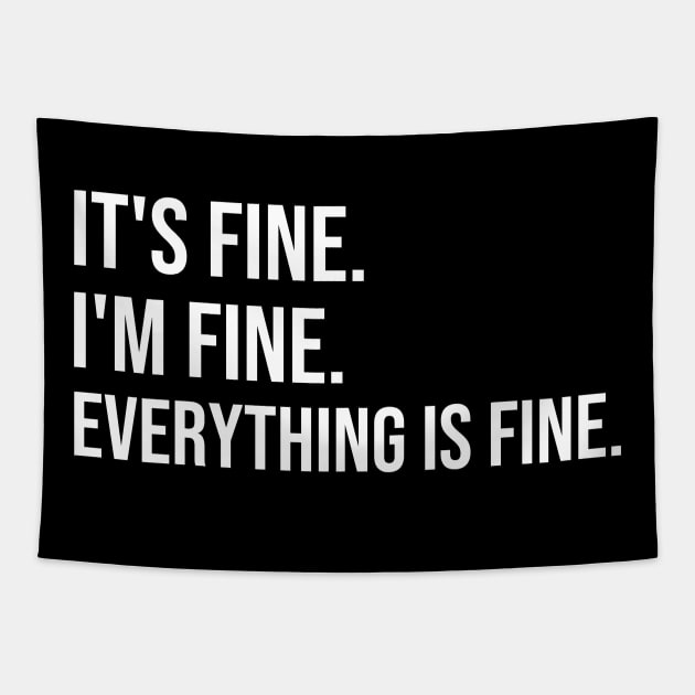 It is fine I am fine everything is fine Tapestry by warantornstore