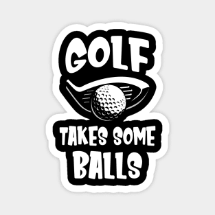 Funny Golfer Saying Golf Magnet