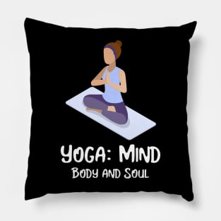 Yoga: mind, body, and soul Pillow