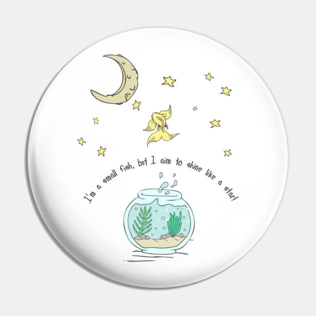 Hand Drawn Illustrations I'm Small But I Aim to Shine Like a Star Inspirational Gift Pin by DANPUBLIC