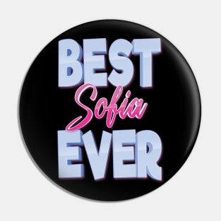 Best Sofia Ever Pin