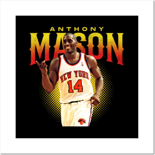 Anthony Mason will be remembered for playing for New York like a
