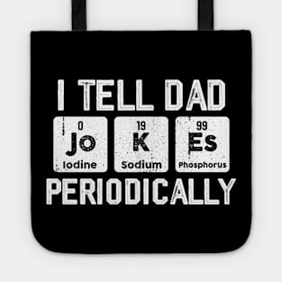 Vintage I Tell Dad Jokes Periodically Tote