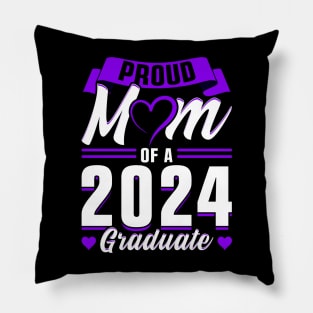 Proud Mom of a 2024 Graduate Pillow