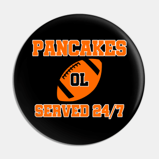 O-Line Pancakes Served 24/7 American Football Pin