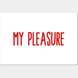 My pleasure Meaning 