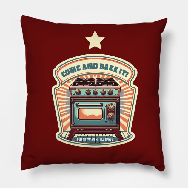 Come and Bake It! Pillow by TreemanMorse