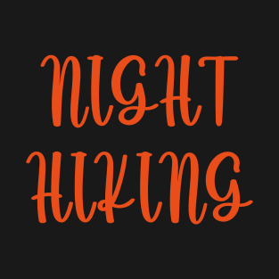 Night Hiking Orange T-Shirt