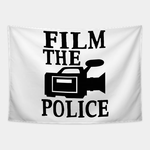 Film The Police Social Change Police Brutality Activism Equality Shirt Tapestry by blueversion