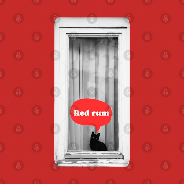 Red Rum Cute Murderous Black Cat Funny Design by Flourescent Flamingo