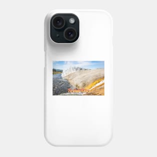 Firehole River Yellowstone Phone Case