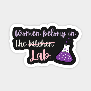 Women belong to Laboratory Magnet