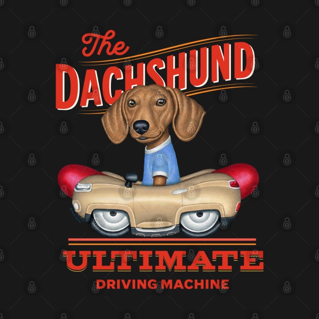 Dachshund Driving Machine by Danny Gordon Art