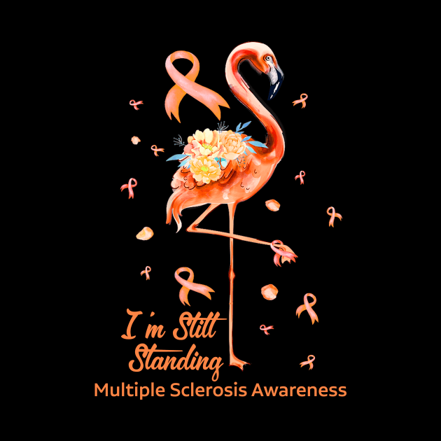 Flamingo I’m Still Standing Multiple Sclerosis Awareness, Orange Ribbon by artbyhintze
