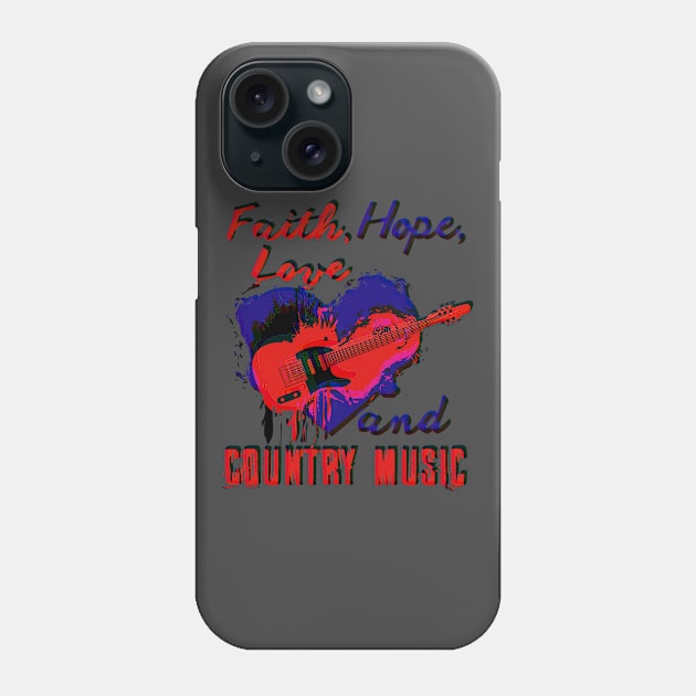 Faith, Hope, Love Country Music Phone Case by Lin Watchorn 