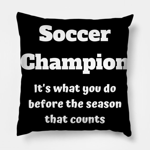 Soccer Preseason Preparing Pillow by Unusual Choices