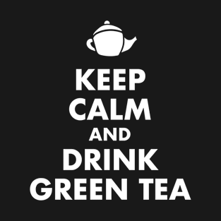 Keep Calm and Drink Green Tea T-Shirt