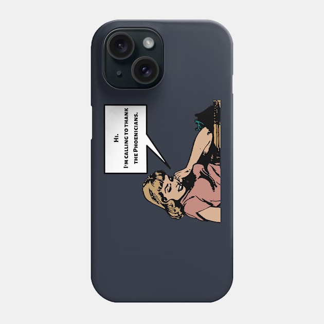 Thank the Phoenicians Phone Case by Disney Assembled