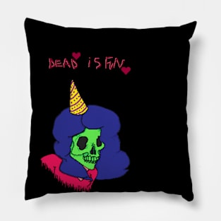 dead is fun Pillow