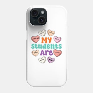 Teacher Valentines Day Positive Affirmations Candy Heart Phone Case