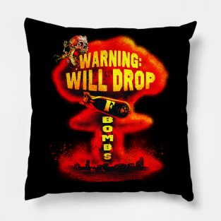 Will Drop F Bombs Pillow