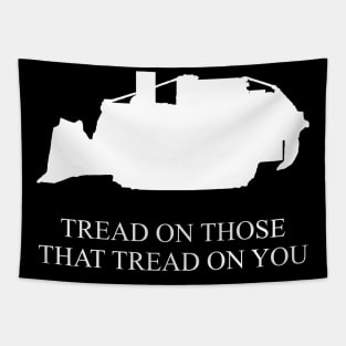 Tread On Those That Tread On You - Killdozer Tapestry