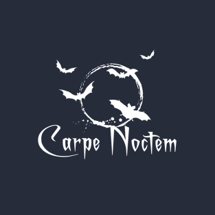 Carpe noctem, seize the night, white text T-Shirt