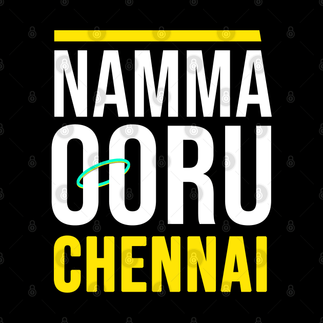 Namma Ooru Chennai by Printnation