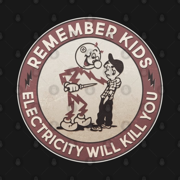 vintage reddy remember kids will kill you by ICO DECE