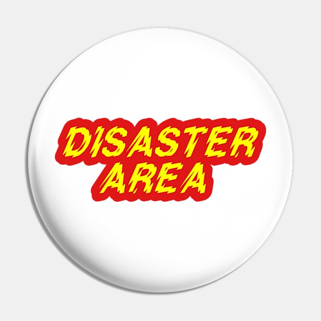 Disaster Area Logo Pin by Stupiditee