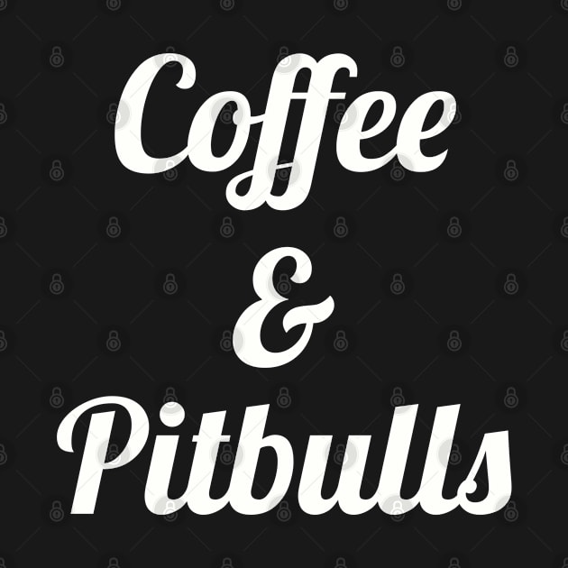 Coffee and Pitbulls by B & R Prints