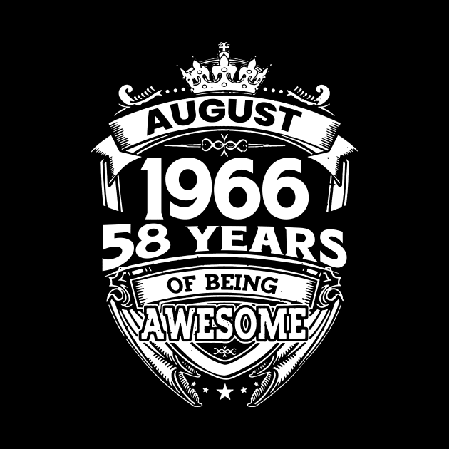 August 1966 58 Years Of Being Awesome 58th Birthday by Bunzaji