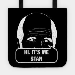 HI. IT’S ME STAN GOLDEN GIRLS Tote