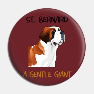 St. Bernard, a gentle giant Pin