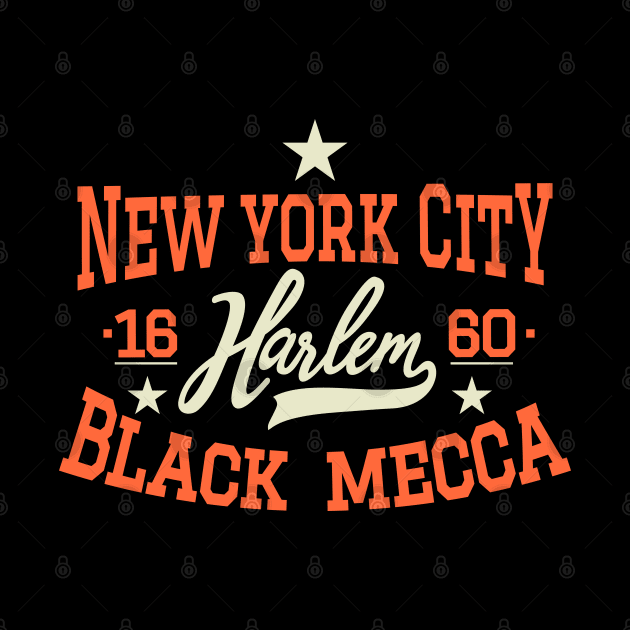 Black Mecca Harlem New York - Harlem Logo - Black Mecca Harlem Shirt by Boogosh