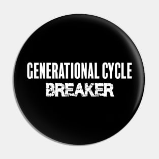 Generational Cycle Breaker Pin