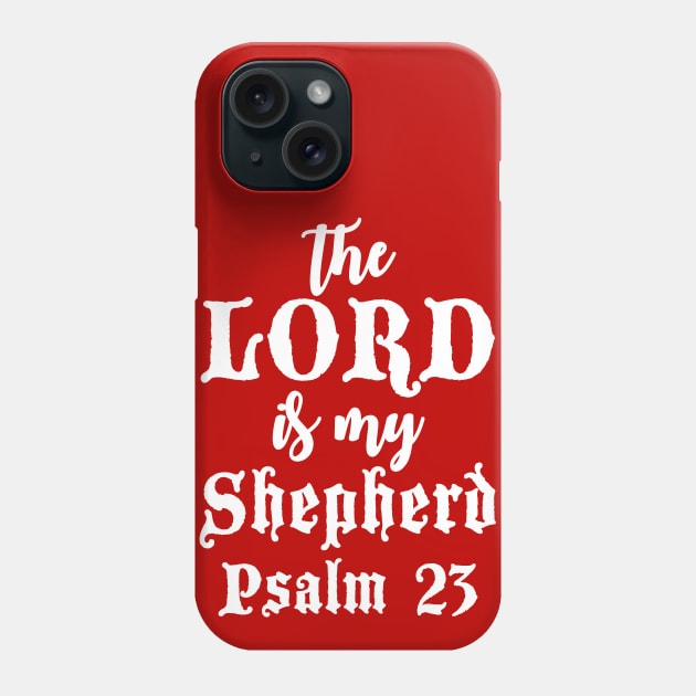 Psalm 23 Phone Case by Plushism