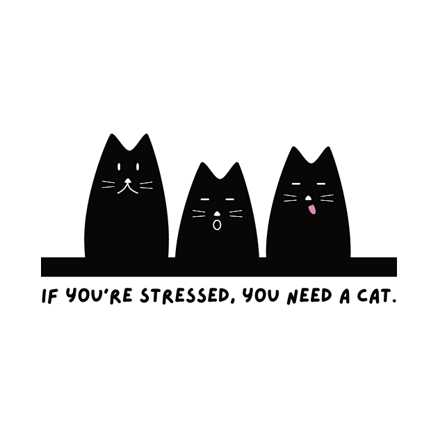 if you're stressed, you need a cat by Nekojeko