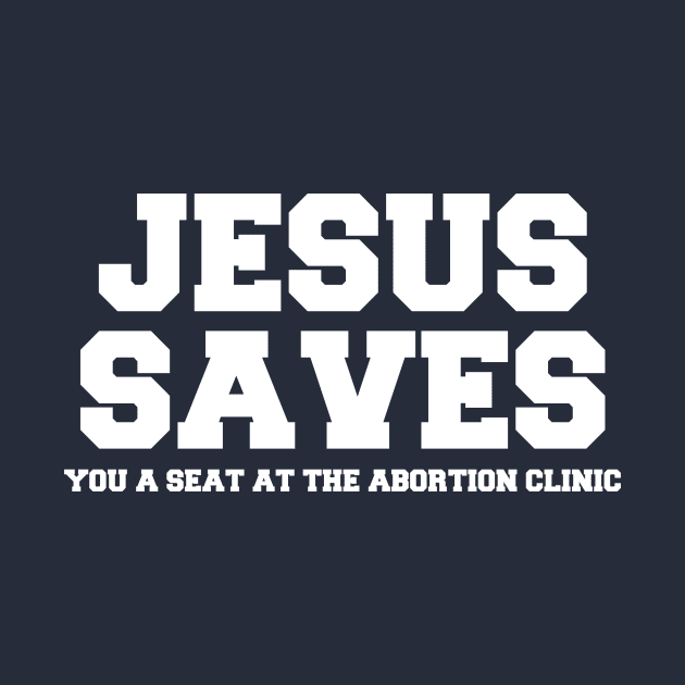 Jesus Saves by Sunshine&Revolt