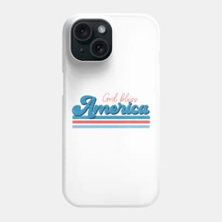 God Bless America 4th Of July Phone Case