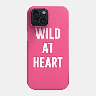 Wild At Heart Phone Case