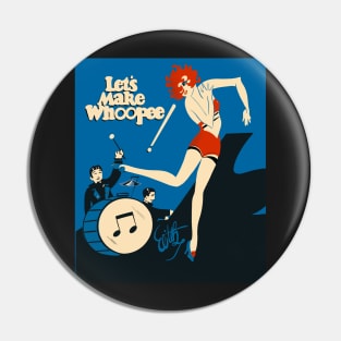 Let’s Make Whoopee! Jazz Vintage Poster Pin