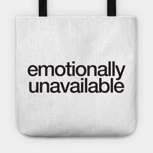 emotionally unavailable Tote