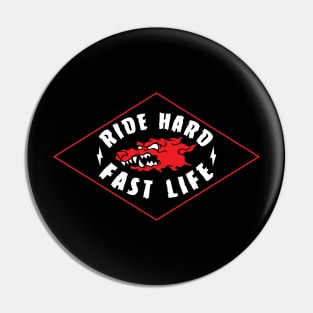 WW Ride Hard Fast Life Pin