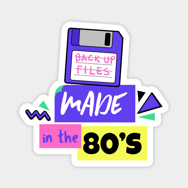 Made in the 80's - 80's Gift Magnet by WizardingWorld