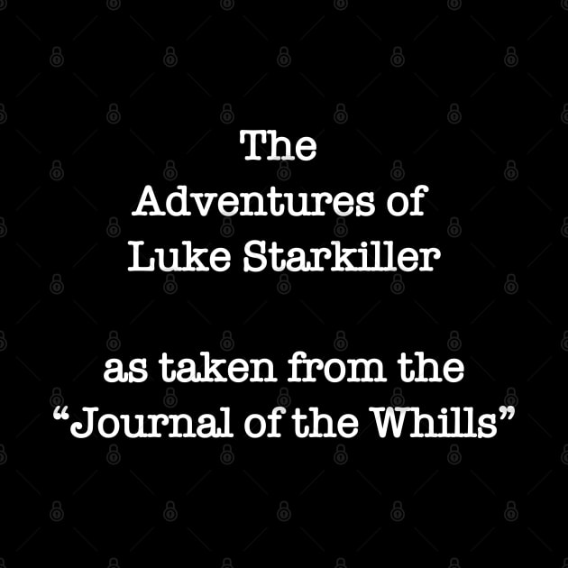 Journal of the Whills by PopCultureShirts