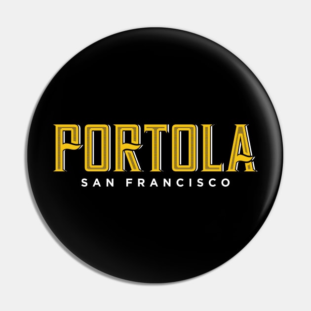 Portola San Francisco Pin by oskibunde