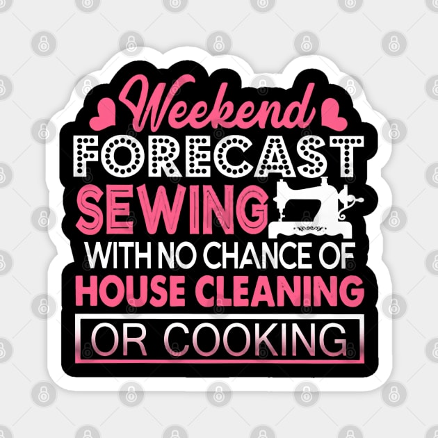 Weekend Forecast Sewing Magnet by madyharrington02883