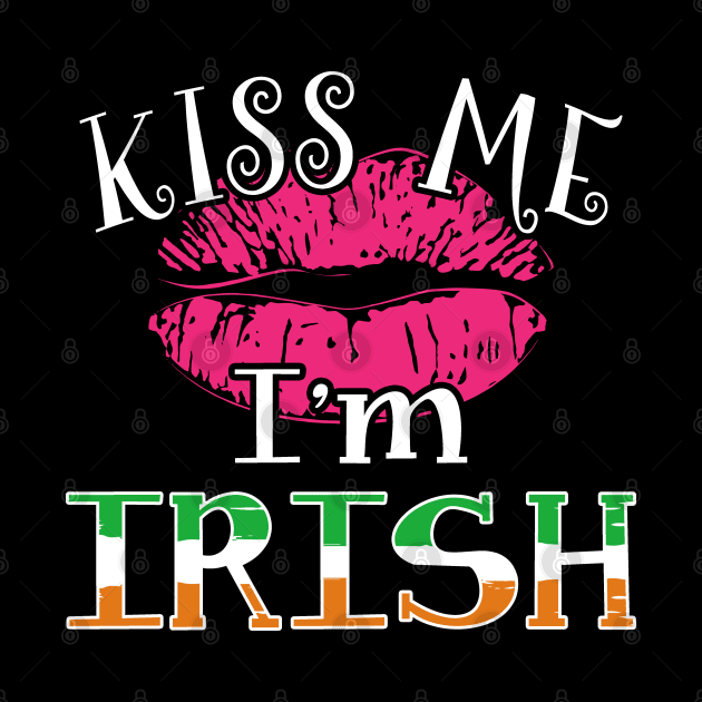 Kiss me I am Irish, Funny St Patrick's Day by adik